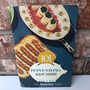 3/$12! 101 Penny Saving Main Dishes Family Circle Magazine Vintage Cook Booklet